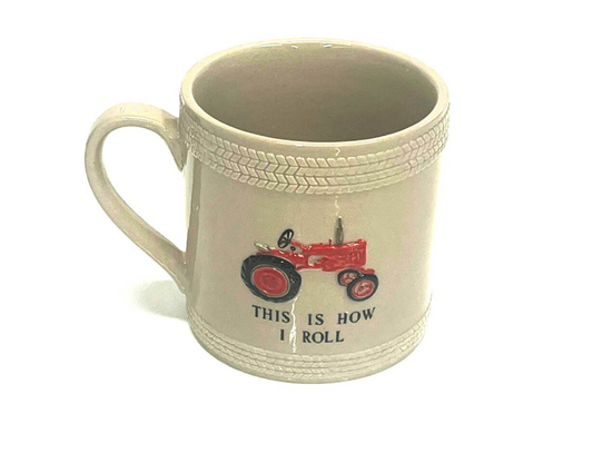 This Is How I Roll Tractor Mug