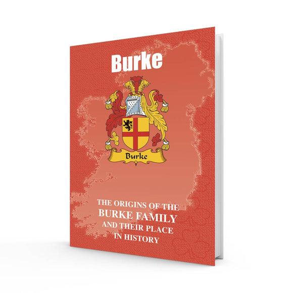 Lang Syne Irish Family Clan Information History Fact Book - Burke