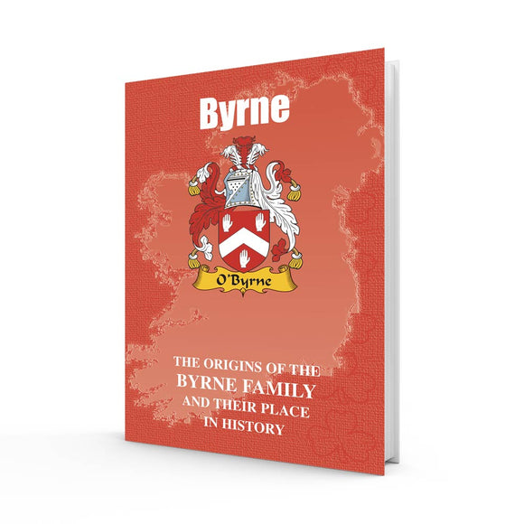 Lang Syne Irish Family Clan Information History Fact Book - Byrne