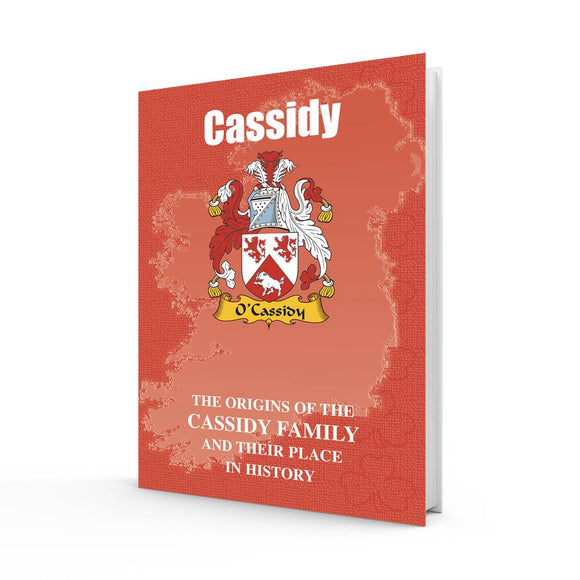 Lang Syne Irish Family Clan Information History Fact Book - Cassidy
