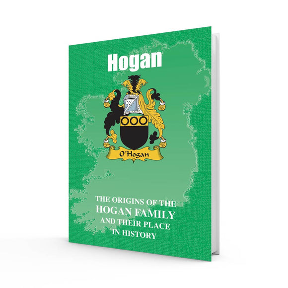 Lang Syne Irish Family Clan Information History Fact Book - Hogan