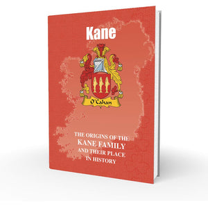 Lang Syne Irish Family Clan Information History Fact Book - Kane