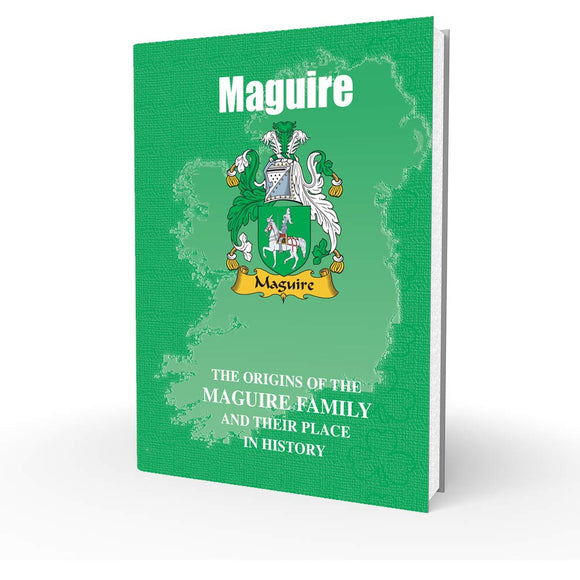 Lang Syne Irish Family Clan Information History Fact Book - Maguire