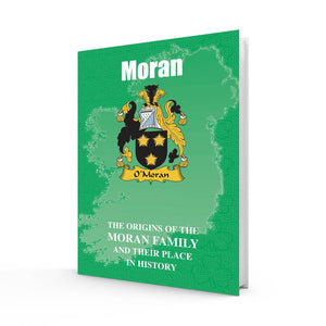 Lang Syne Irish Family Clan Information History Fact Book - Moran