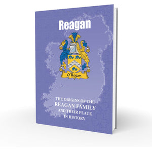 Lang Syne Irish Family Clan Information History Fact Book - Reagan