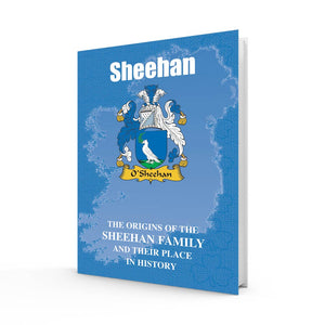 Lang Syne Irish Family Clan Information History Fact Book - Sheehan