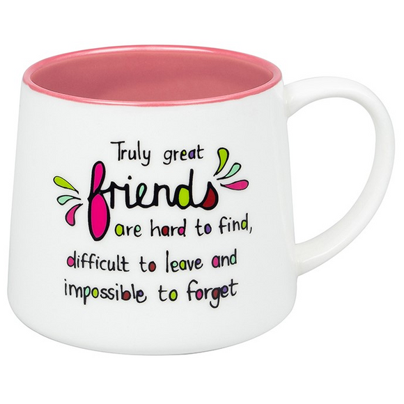 Just Saying Great Friends Quote Ceramic Mug Cup