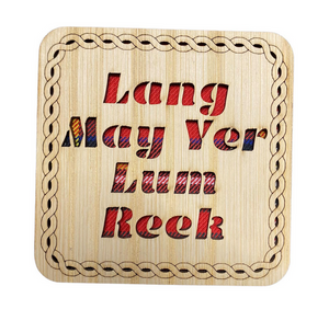 Handmade Scottish Wooden Tartan "Lang May Yer Lum Reek" Square Coaster - 3 Tartans Available